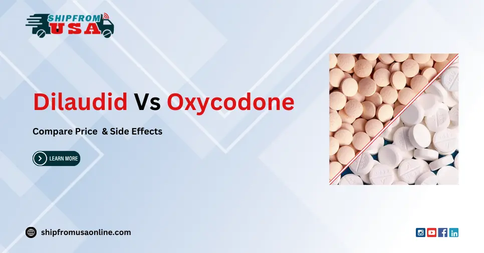 What is the Difference Between Dilaudid and Oxycodone?