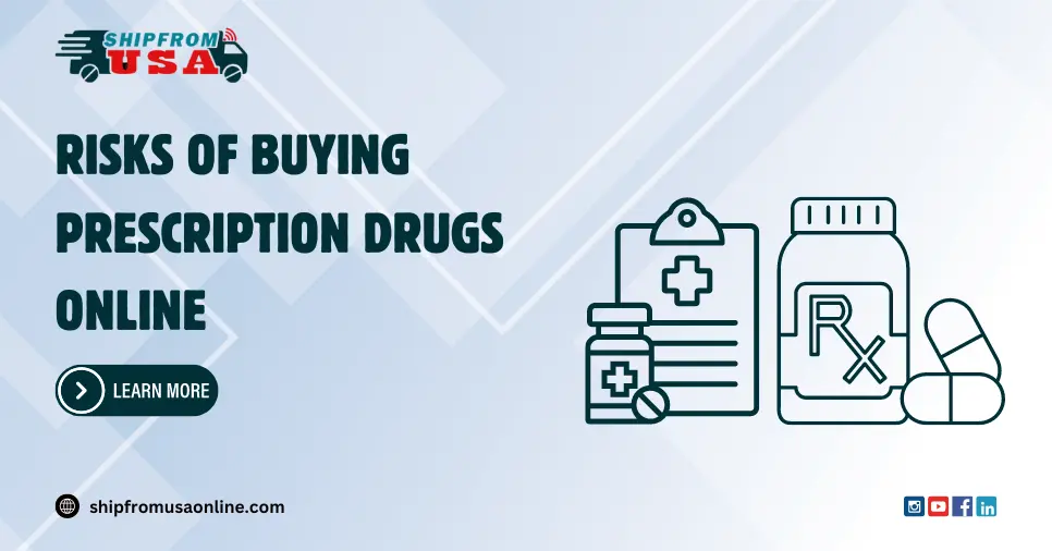 What are the Risks of Buying Prescription Drugs Online