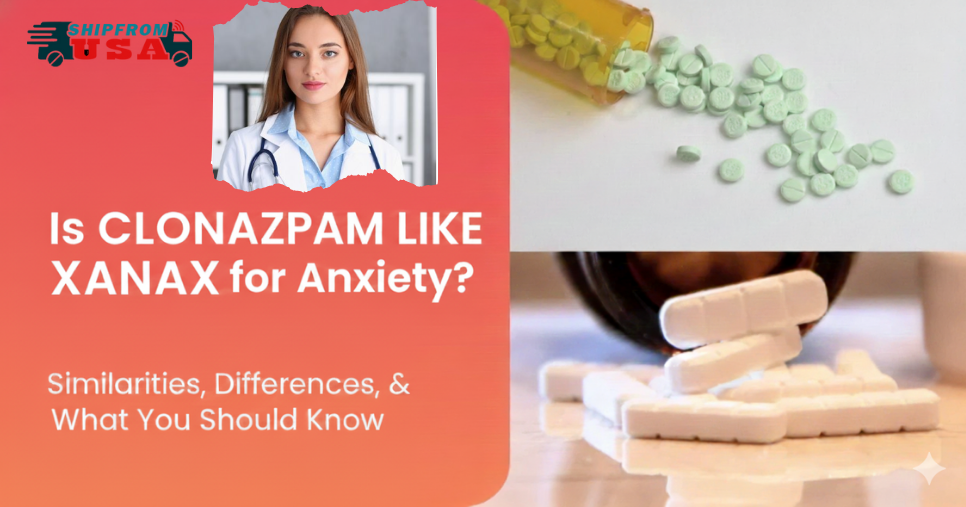 Is Clonazepam Like Xanax for Anxiety? What Patients Should Know